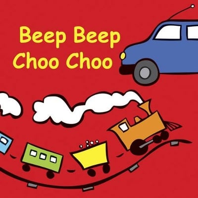 Beep Beep Choo Choo