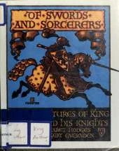 Of Swords and Sorcerers: The Adventures of King Arthur and His Knights