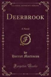 Deerbrook: A Novel (Classic Reprint)