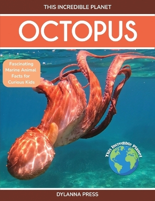 Octopus: Fascinating Marine Animal Facts for Curious Kids