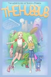 The Hubbub: The Adventures of Rosie & Pheebs