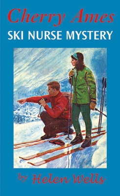 Cherry Ames: Ski Nurse Mystery