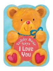 Teddy Bear Says I Love You