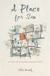 A Place for Sam: A Story of Kindness and Belonging