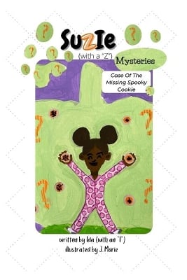 Suzie (with a Z) Mysteries: Case Of The Missing Spooky Cookie