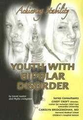 Youth with Bipolar Disorder: Achieving Stability