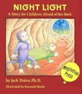 Night Light: Story for Children Afraid of the Dark