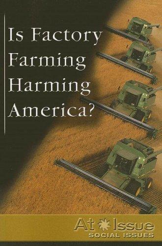 Is Factory Farming Harming America?