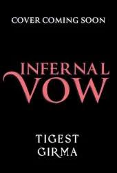 Immortal Dark Trilogy: Infernal Vow: Book 3