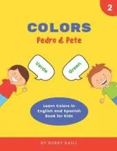 Colors: Learn Colors in English and Spanish Book for Kids