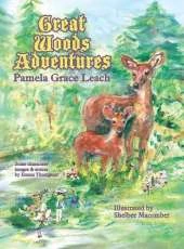 Great Woods Adventures: A Lost Skipper Deer; Croak and the Strawberry Princess