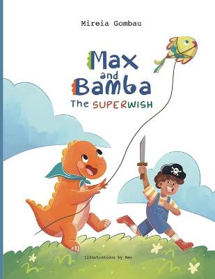 Max and Bamba: The Superwish