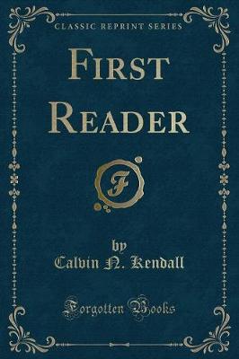 First Reader (Classic Reprint)