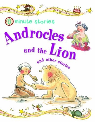 5 Minute Stories - Androcles & the Lion