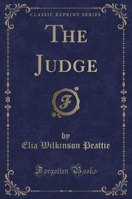 The Judge (Classic Reprint)