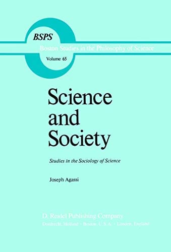 Science and Society: Studies in the Sociology of Science
