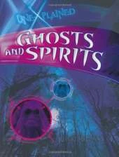Ghosts and Spirits