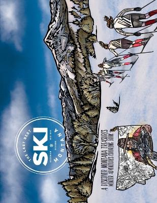 SKI Montana Coloring Book: Bozeman, Big Sky & Beyond