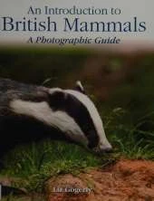 An Introduction to: British Mammals