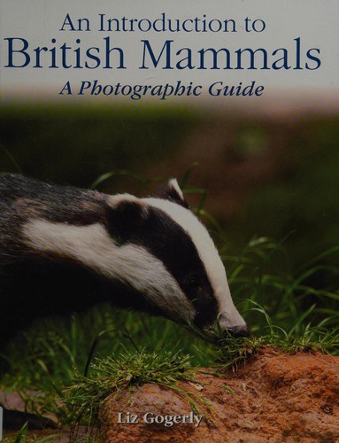 An Introduction to: British Mammals