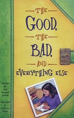 The Good, the Bad, and Everything Else