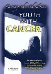 Youth with Cancer: Facing the Shadows