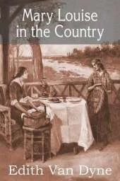 Mary Louise in the Country