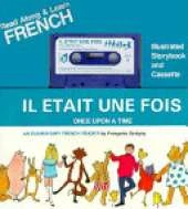 Il Etait une Fois: Once Upon a Time