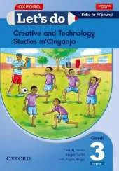 Let's do Creative and Technology Studies Cinyanja Zambia: Grade 3: Learner's Book