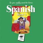 So You Really Want to Learn Spanish Book 3 Audio CD set