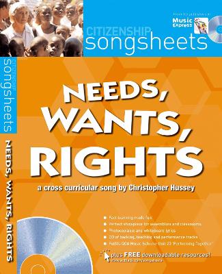 Needs, wants and rights: A Cross-Curricular Song by Christopher Hussey