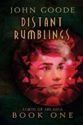 Distant Rumblings Volume 1