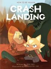 How to be Human: Crash Landing