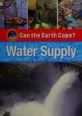 Can the Earth Cope?: Water Supply