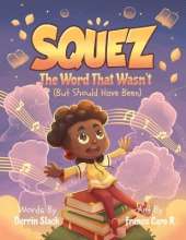 Squez: The Word That Wasn't (But Should Have Been)