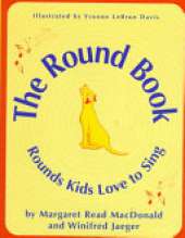 The Round Book: Rounds Kids Love to Sing