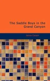 The Saddle Boys in the Grand Canyon