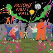 Prisons Must Fall