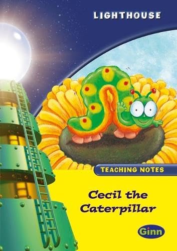 Lighthouse 1 Yellow: Cecil Caterpillar Teachers Notes