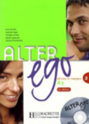 Alter Ego: Livre de l'eleve & CD audio 2