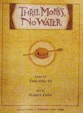 Three Monks, No Water
