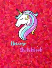 Unicorn Sketchbook 1: Amazing Sketchbooks for Drawing, Writing, Painting, Sketching or Doodling 160 Pages, 8.5 x 11 Large Sketchbook Kids White Paper