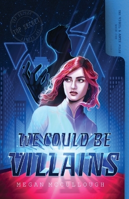 We Could be Villains