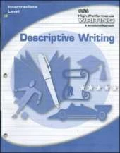 High-Performance Writing Intermediate Level, Descriptive Writing