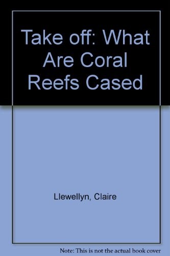 What are Coral Reefs?    (Cased)