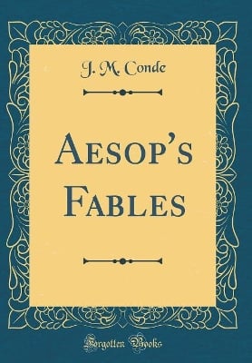Aesop's Fables (Classic Reprint)