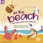 At the Beach: With Buzzy Bee and Friends