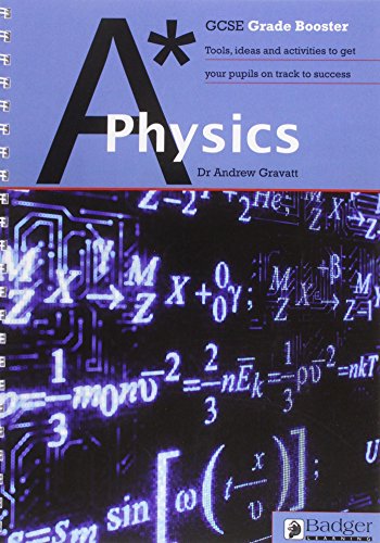 GCSE Grade Boosters A*: Physics Teacher Book