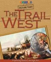 Picture That: Trail West