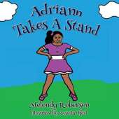 Adriann Takes A Stand